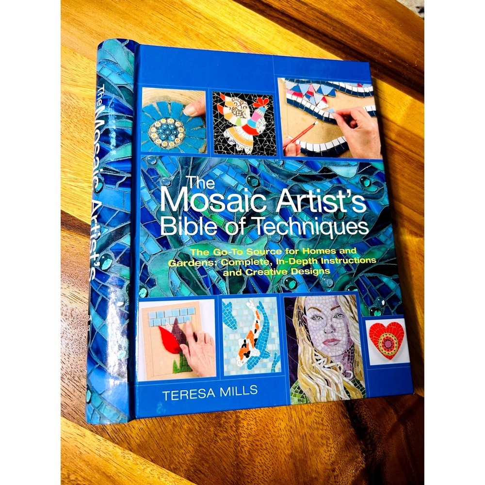 The Mosaic Artist's Bible of Techniques Teresa Mills Spiral Hardcover 2009 Book
